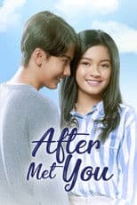 After Met You