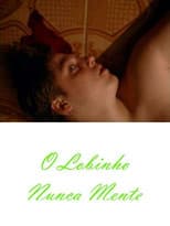 O Lobinho Nunca Mente