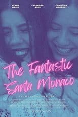 The Fantastic Santa Monaco