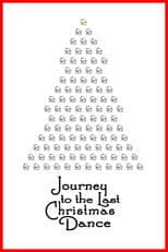 Journey to the Last Christmas Dance