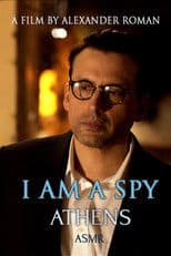 I Am A Spy: Athens