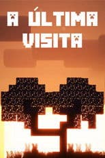 A Última Visita