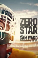 Zero Star: The Cam Ward Story