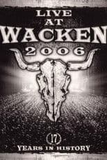 Live at Wacken 2006 - 17 Years in History