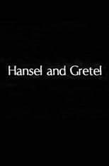 Hansel and Gretel