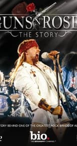 Guns N' Roses: The Story