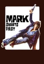 Mark Shoots First