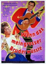 Wenn das mein großer Bruder wüßte