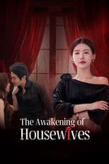 The Awakening of Housewives