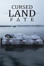 Cursed Land. Fate