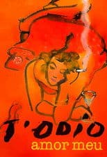 T'odio, amor meu