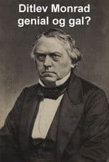 Ditlev Monrad - genial og gal