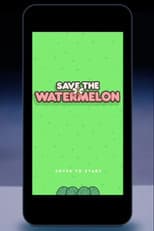 Save the Watermelon