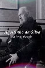 Agostinho da Silva - A Living Thought