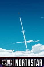 Apex Legends Stories from the Outlands "Northstar"