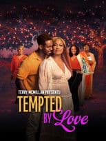 Terry McMillan Presents: Tempted by Love
