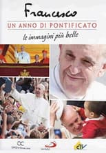 Francis: One Year of Pontificate