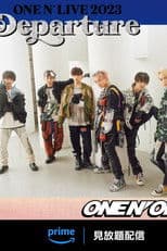 ONE N' ONLY “ONE N' LIVE 2023 ~Departure~
