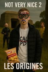 Not Very Nice 2: Les origines