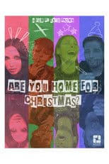 Are You Home For Christmas?