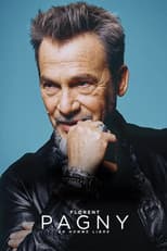 Florent Pagny : un homme libre