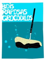 Bois, Raposas & Crocodilos