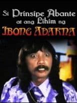 Si Prinsipe Abante at ang lihim ng Ibong Adarna
