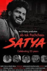 Satya- Ab Tak Pachchees