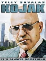 Kojak: It's Always Something