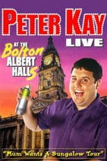 Peter Kay: Live at the Bolton Albert Halls