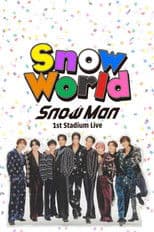 Snow Man 1st Stadium Live Snow World