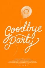 Goodbye Party