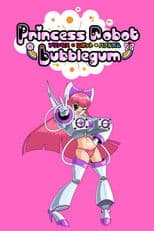 Princess Robot Bubblegum