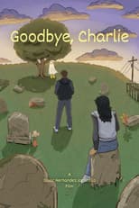 Goodbye, Charlie