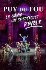 Puy du Fou : le génie des spectacles révélé