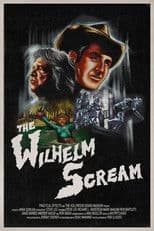 The Untold Story Of The Wilhelm Scream