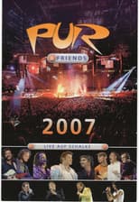 Pur & Friends: Live auf Schalke 2007