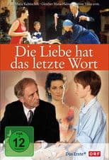 Die Liebe hat das letzte Wort