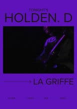 Tonight's Holden.D - La Griffe