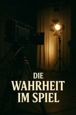 Die Wahrheit im Spiel