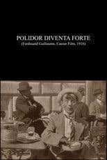 Polidor Becomes Strong