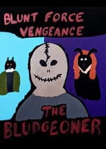 The Bludgeoner