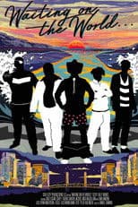 Waiting on the World...