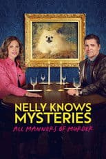 Nelly Knows Mysteries: All Manners of Murder