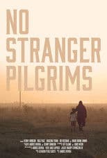 No Stranger Pilgrims