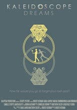 Kaleidoscope Dreams