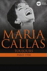 Maria Callas: Toujours (Paris 1958)