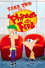 Take Two with Phineas and Ferb