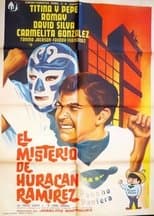 El Misterio de Huracán Ramírez