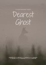 Dearest Ghost